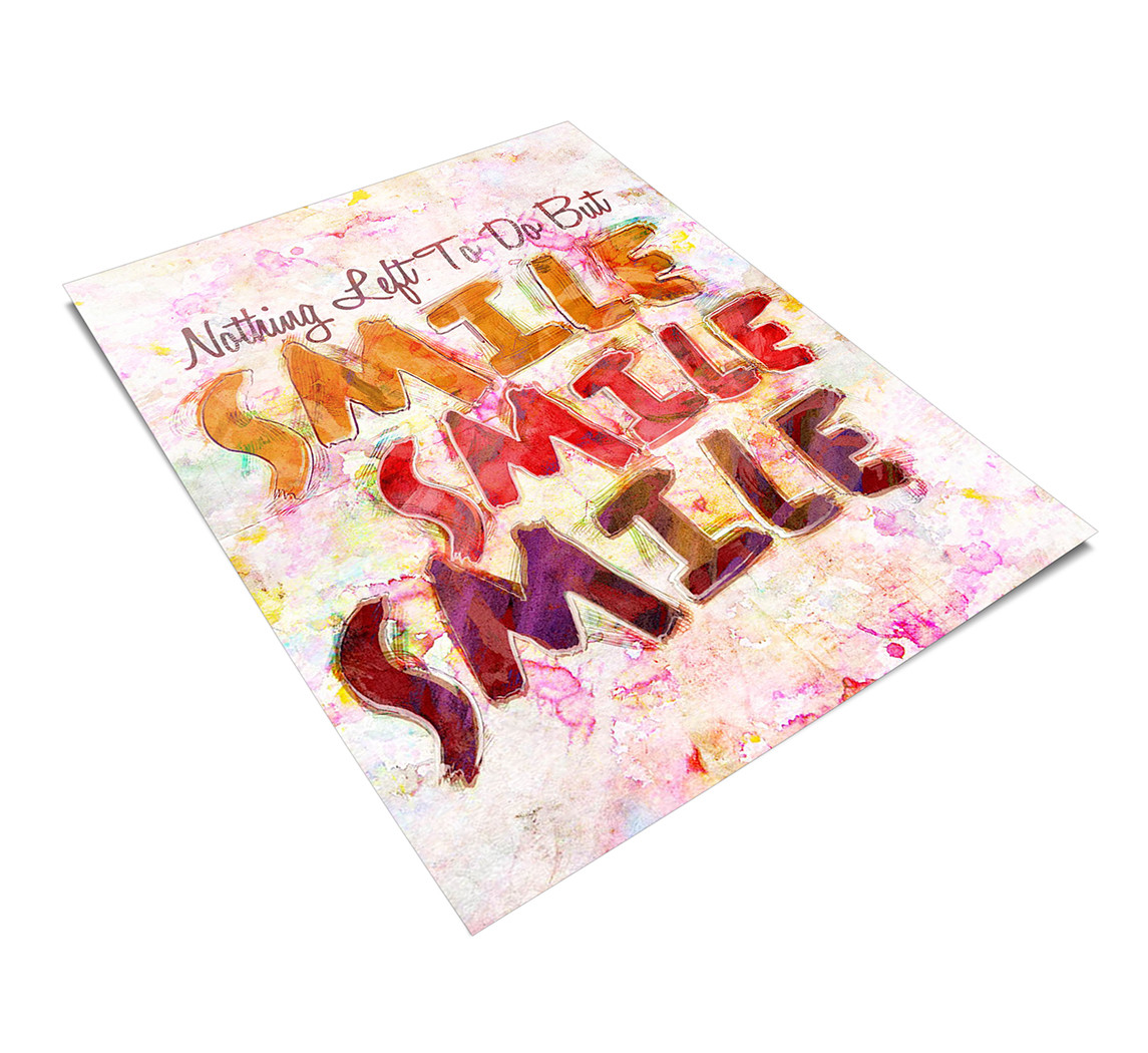 Smile Smile Smile Art, Quote Painting, Blissful Saying Art, Jerry Garcia Lyrics