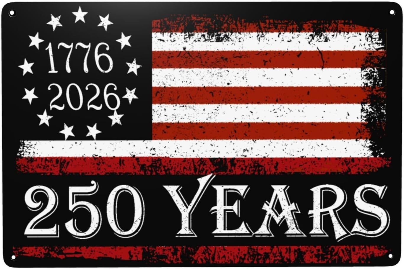 Vintage 250th Anniversary 1776-2026 USA Flag Metal Sign Patriotic Wall Decor