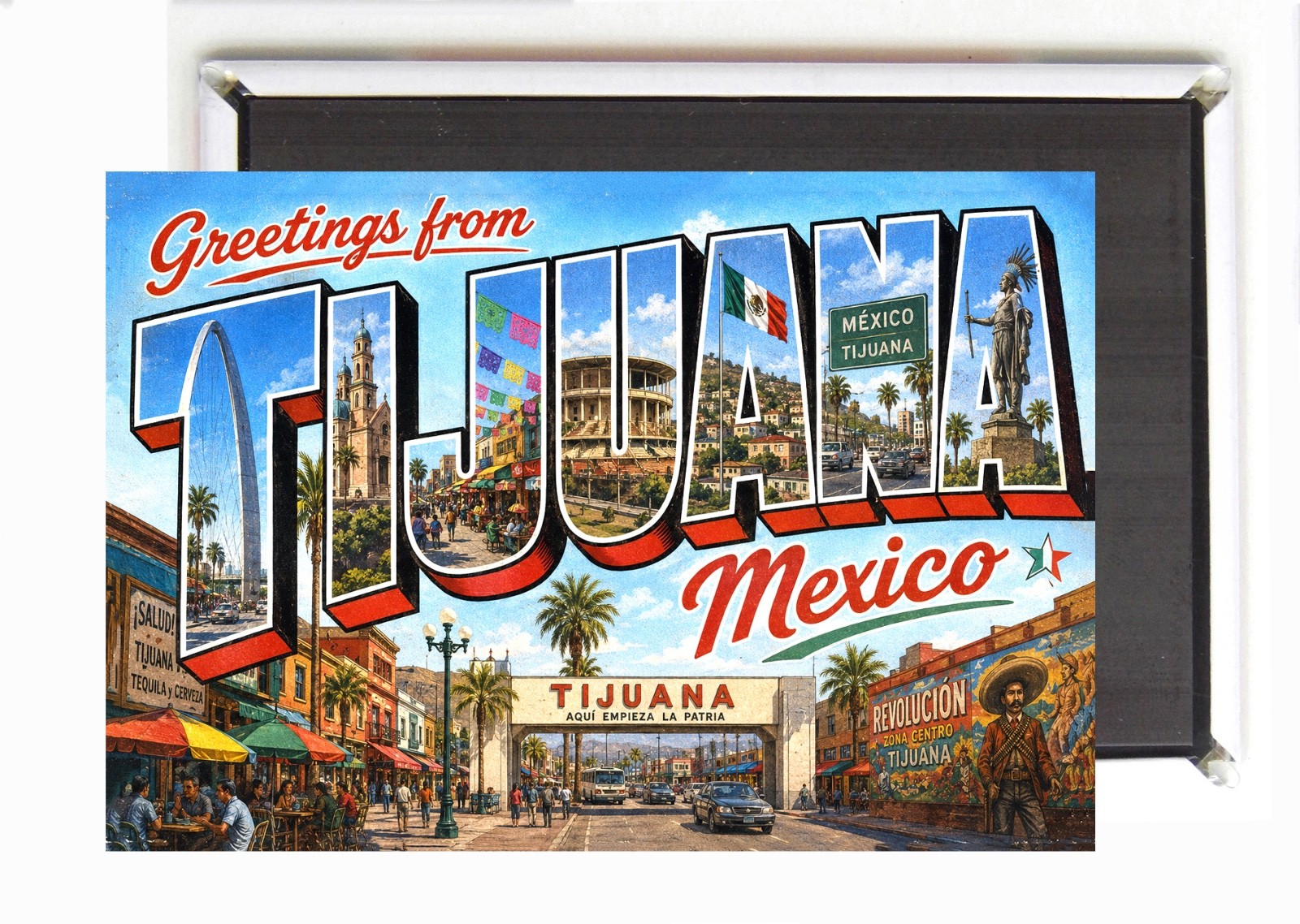 Greetings from Tijuana Mexico FRIDGE MAGNET travel souvenir « style Z »