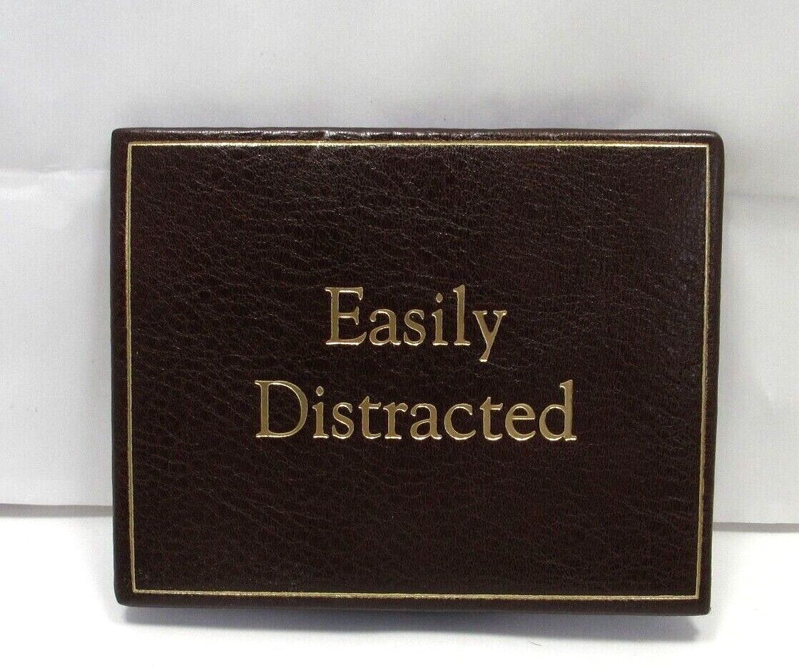 Counter Sign EASILY DISTRACTED Leather 5&Prime;x4&Prime; USA Brown