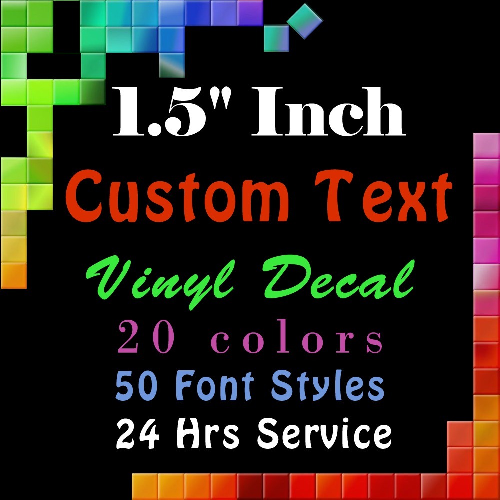 CUSTOM Vinyl Lettering 1.5&Prime; Decal Personalized Sticker Window Wall Text Name