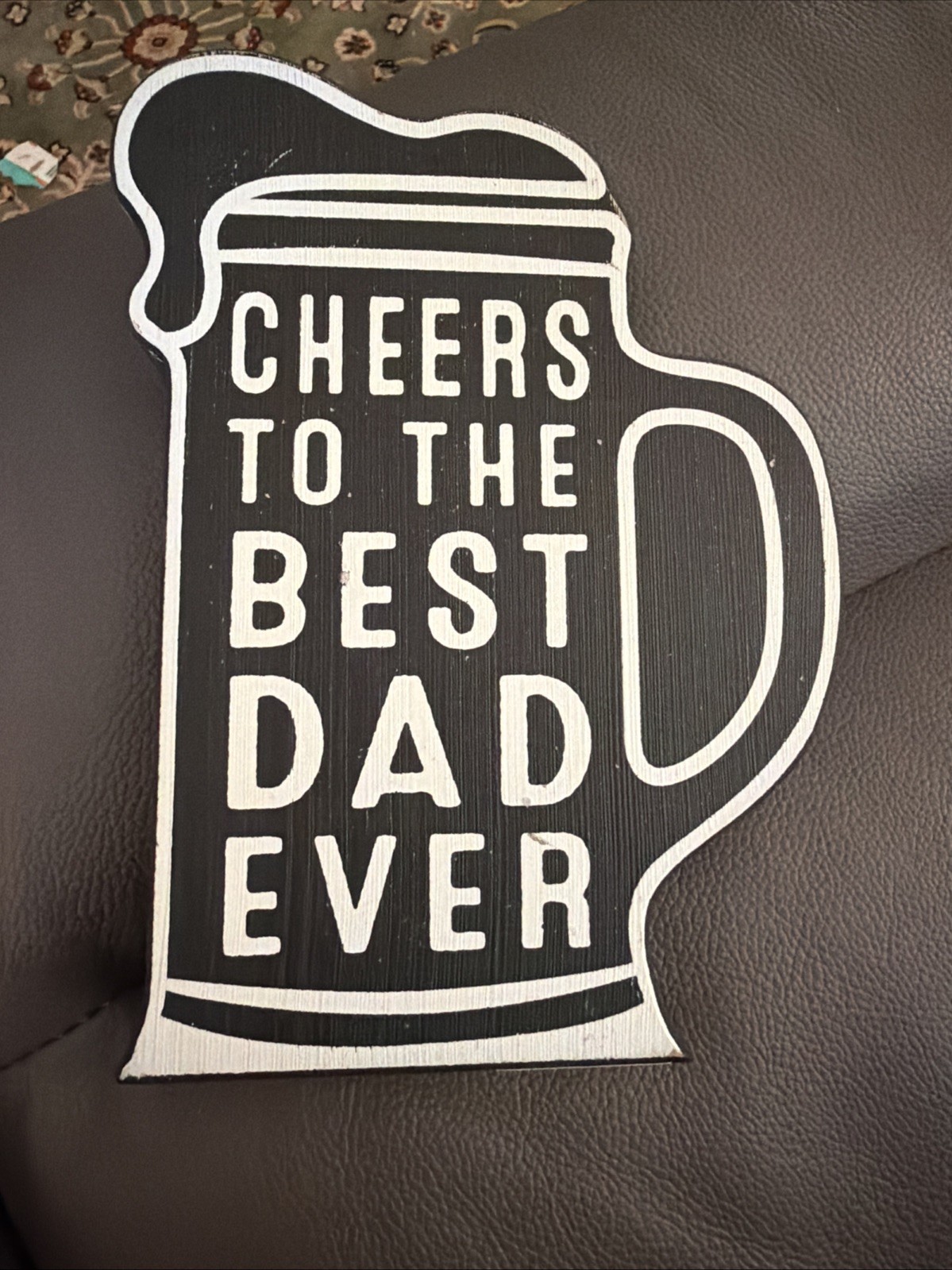 Cheers To The Best Dad Ever Handcrafted Wooden Sign Beer Gift