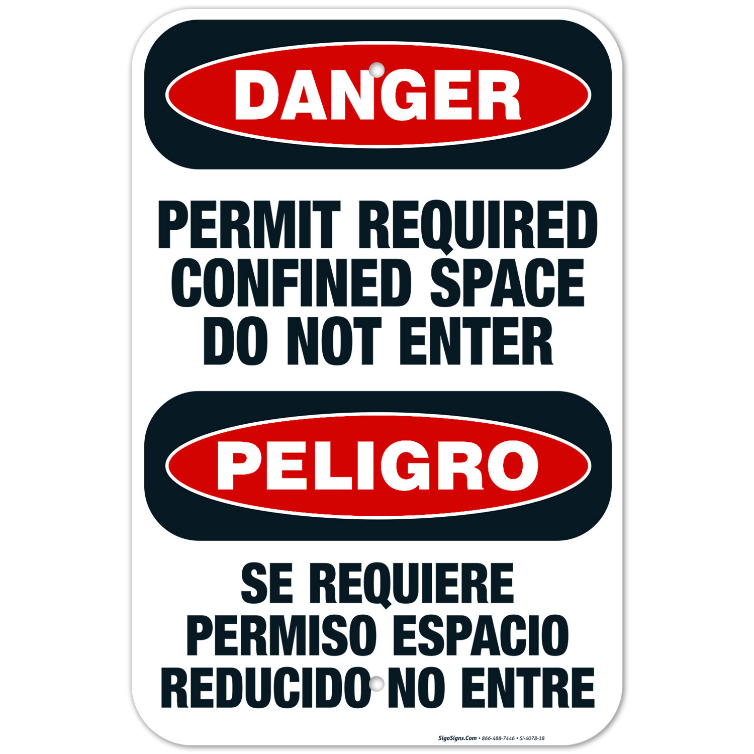 Permit Required Confined Space Do Not Enter Bilingual Sign, OSHA Danger Sign,