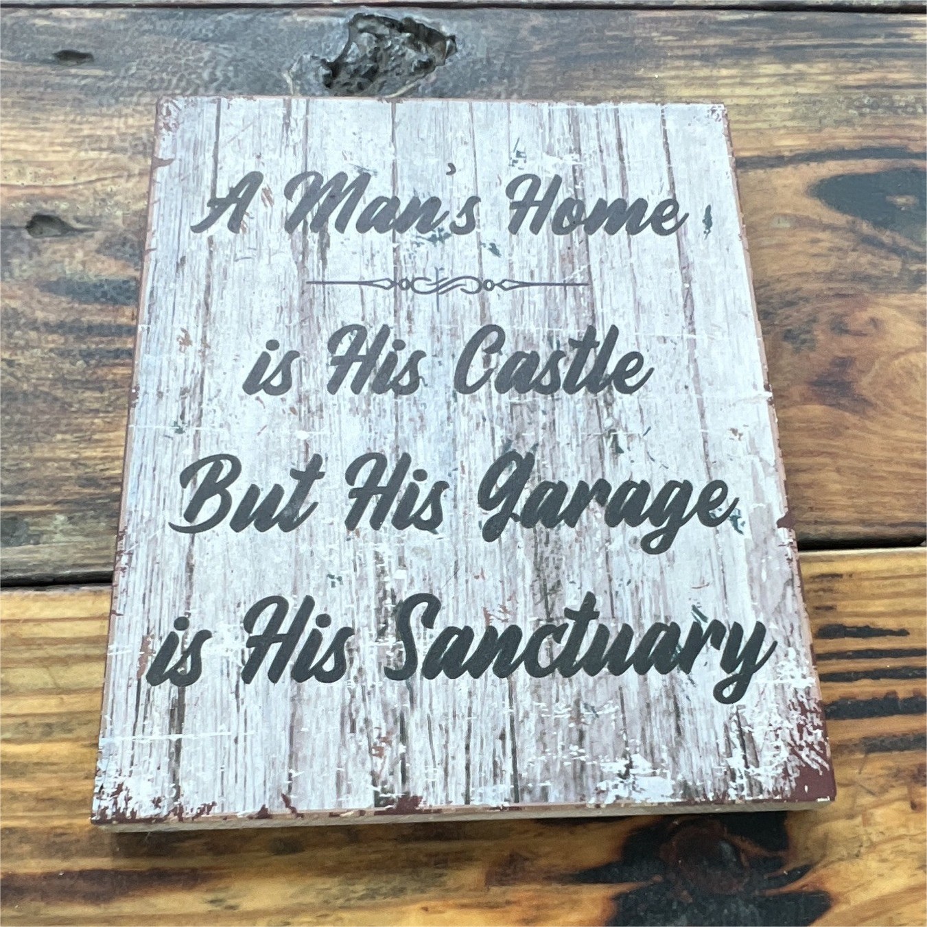 Wood Wall Plaque « A Man&rsquo;s Home Is His Castle » Garage Sanctuary 8×10” Vertical
