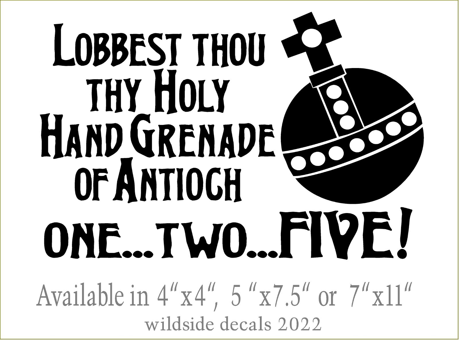 Funny Monty Python Quote Decal Holy Hand Grenade window vinyl sticker
