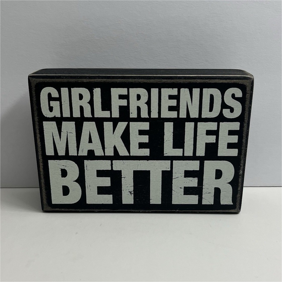 Designs by Kathy Girlfriends Make Life Better Wood Plaque 5×2.75in Rustic