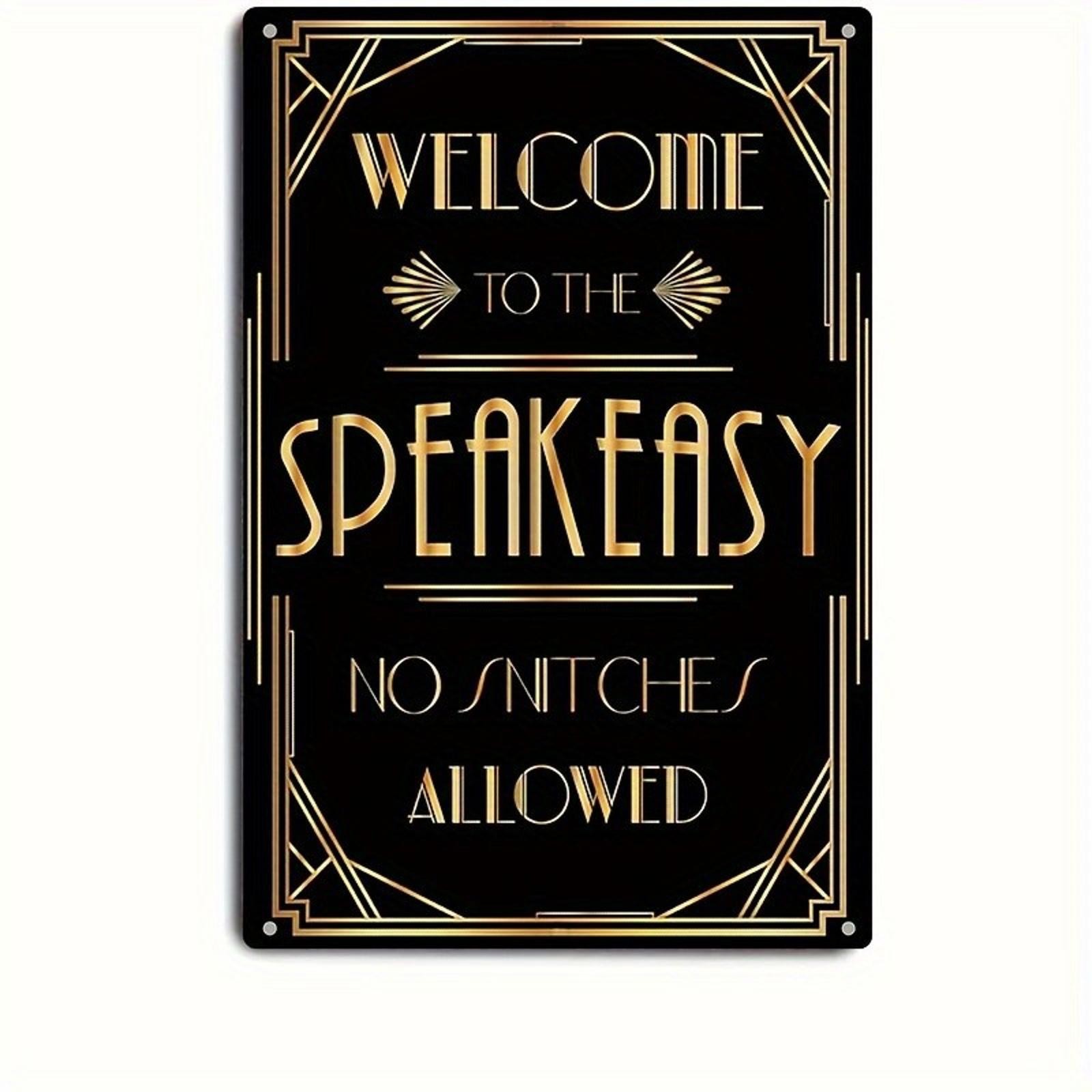 Art Deco Metal Sign Aluminum 8×12 Funny Welcome To The Speakeasy Bar