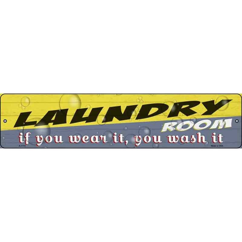 Laundry Room Wear It Wash 24&Prime;x5&Prime; Metal Street Sign Plaque Home Door Garage Wall