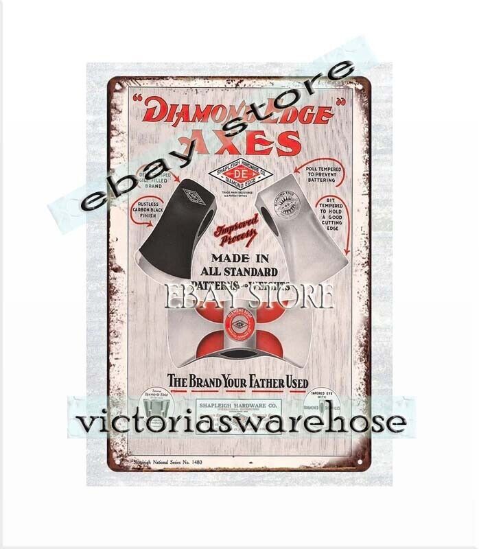 1927 Diamond Edge Axes woodworking tools Shapleigh Hardware metal tin sign