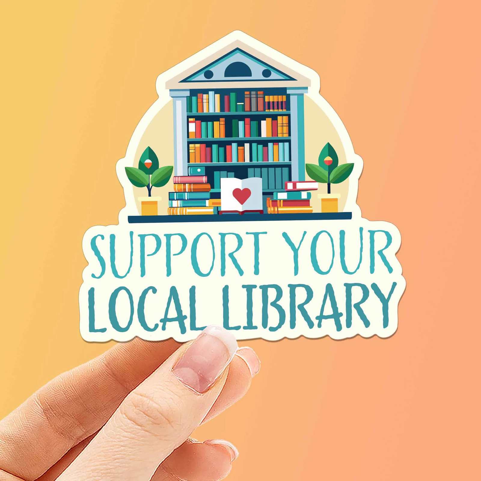 Support Your Local Library Sticker – Cute Book Decal