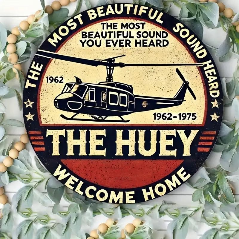 The Huey Vietnam Helicopter Welcome Home Metal Sign Military Veteran Wall Decor