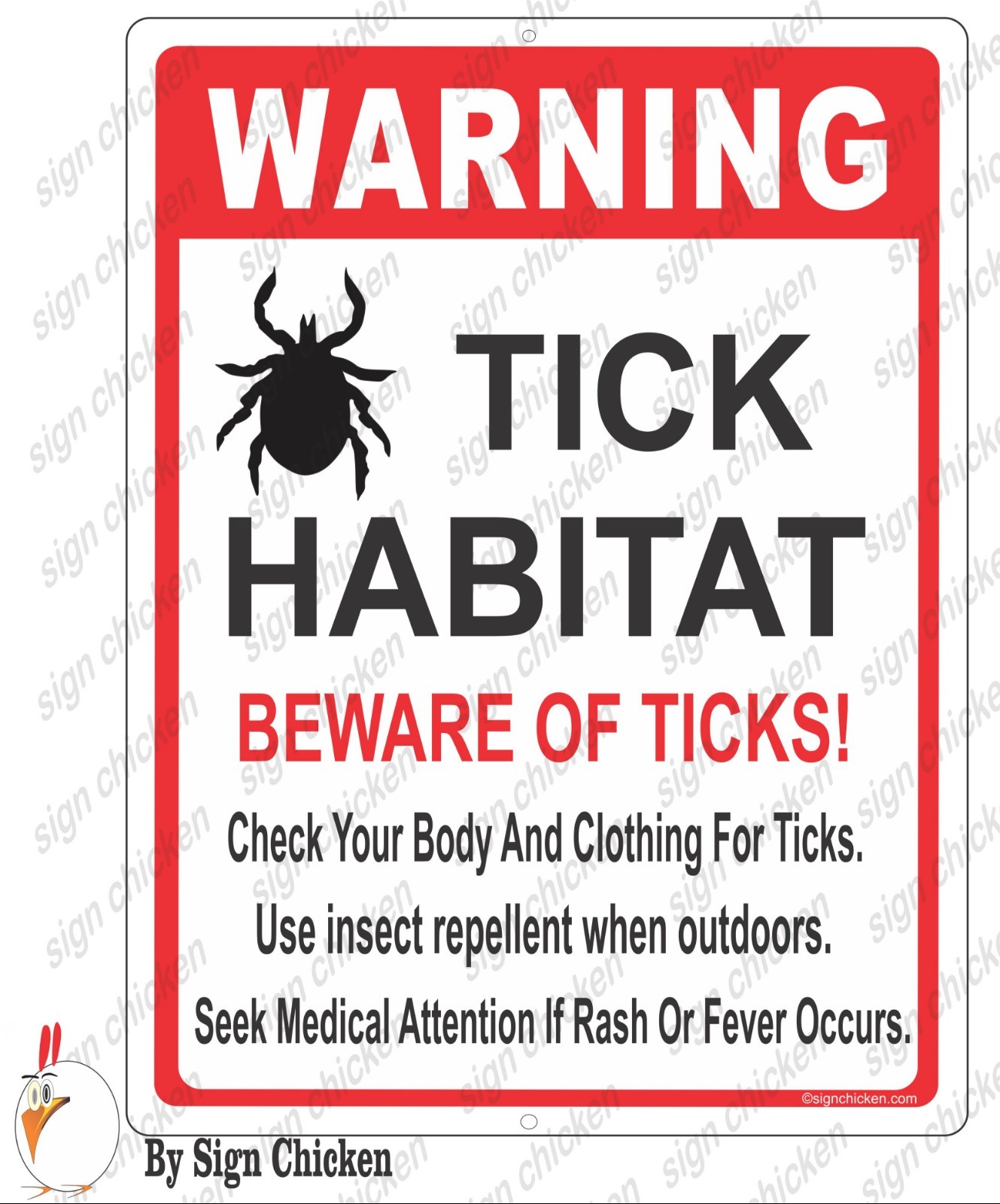 TICK WARNING SIGN, CAUTION TICK HABITAT, TICKS IN AREA, BE CAREFUL SAFETY SIGN