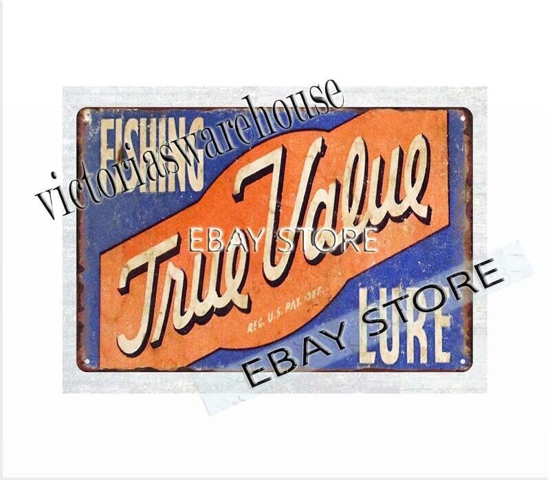 True Value Fishing Lure metal tin sign garage shop kitchen wall decor