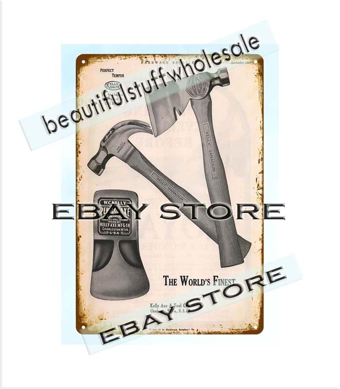 1927 Axe Hammer woodworking tools tin sign wall art shops plaque