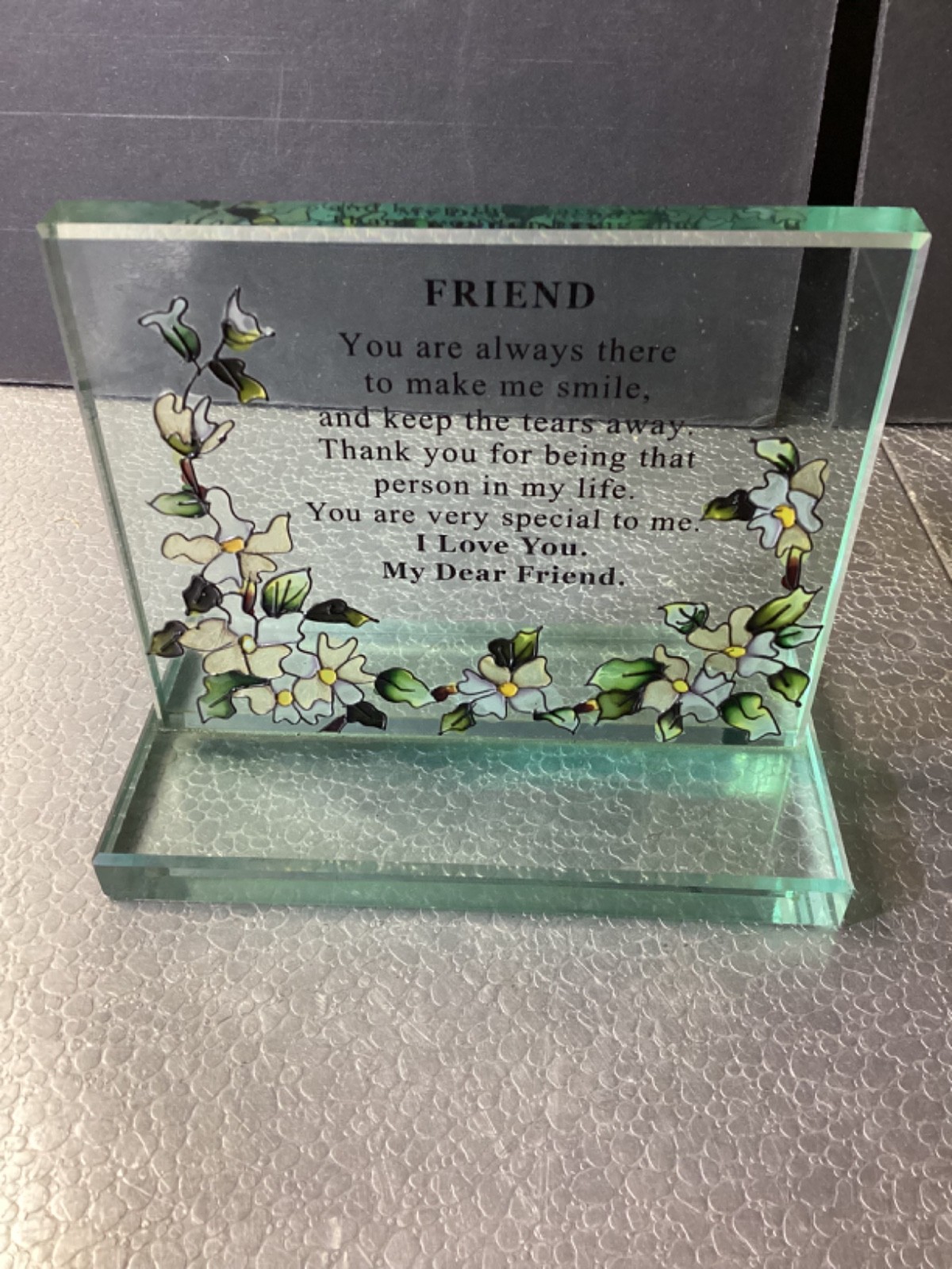 Tinted Heavy Glass Desk Plaque Paperweight Dear Friend Flowers 4 1/2&Prime;T
