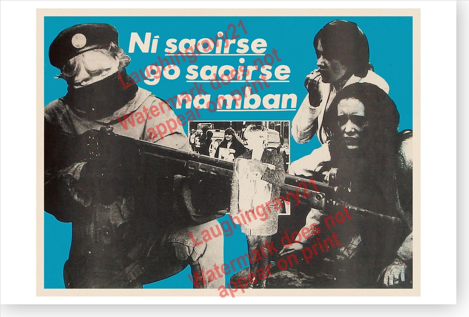 Irish Republican Womens Movement No Freedom Until Freedom Of Women Poster