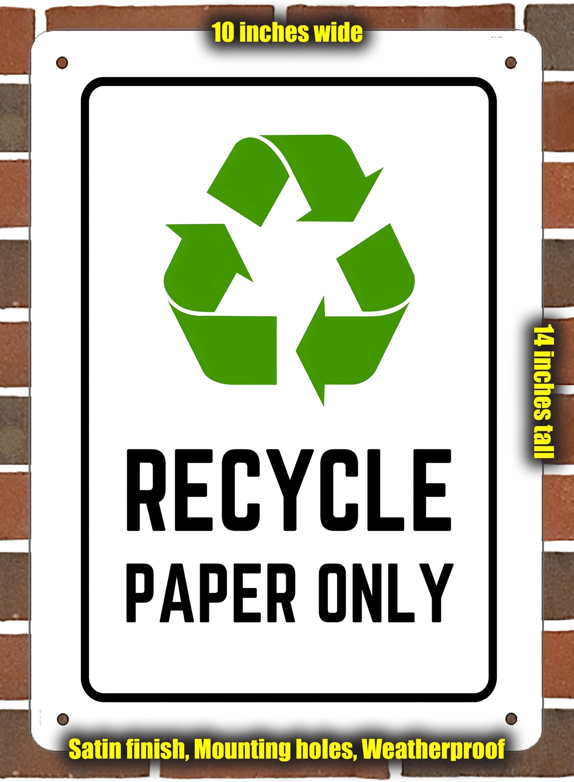 METAL SIGN – Paper Recycling