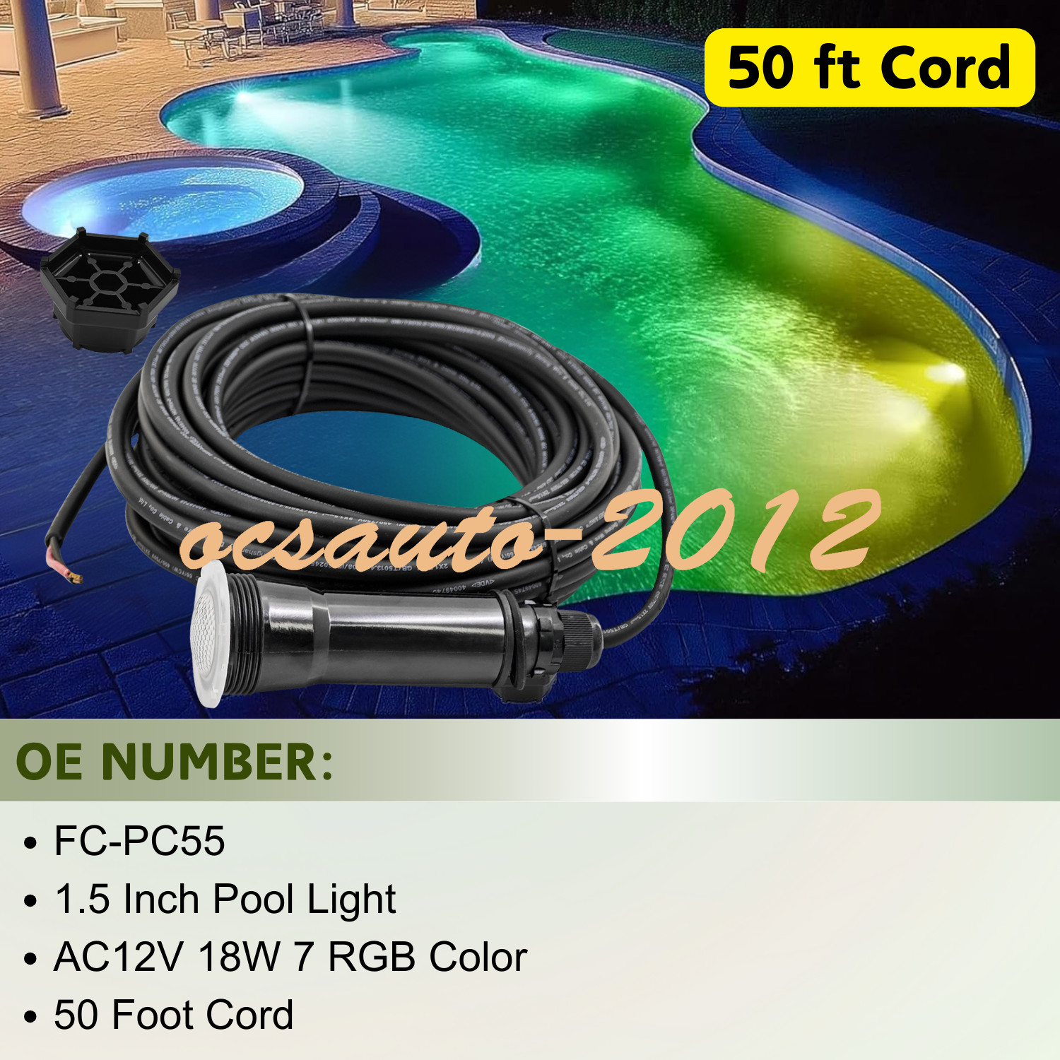 50Ft Cord, 1.5 Inch Pool Light for Inground Pool AC12V 18W 7 RGB Color FC-PC55
