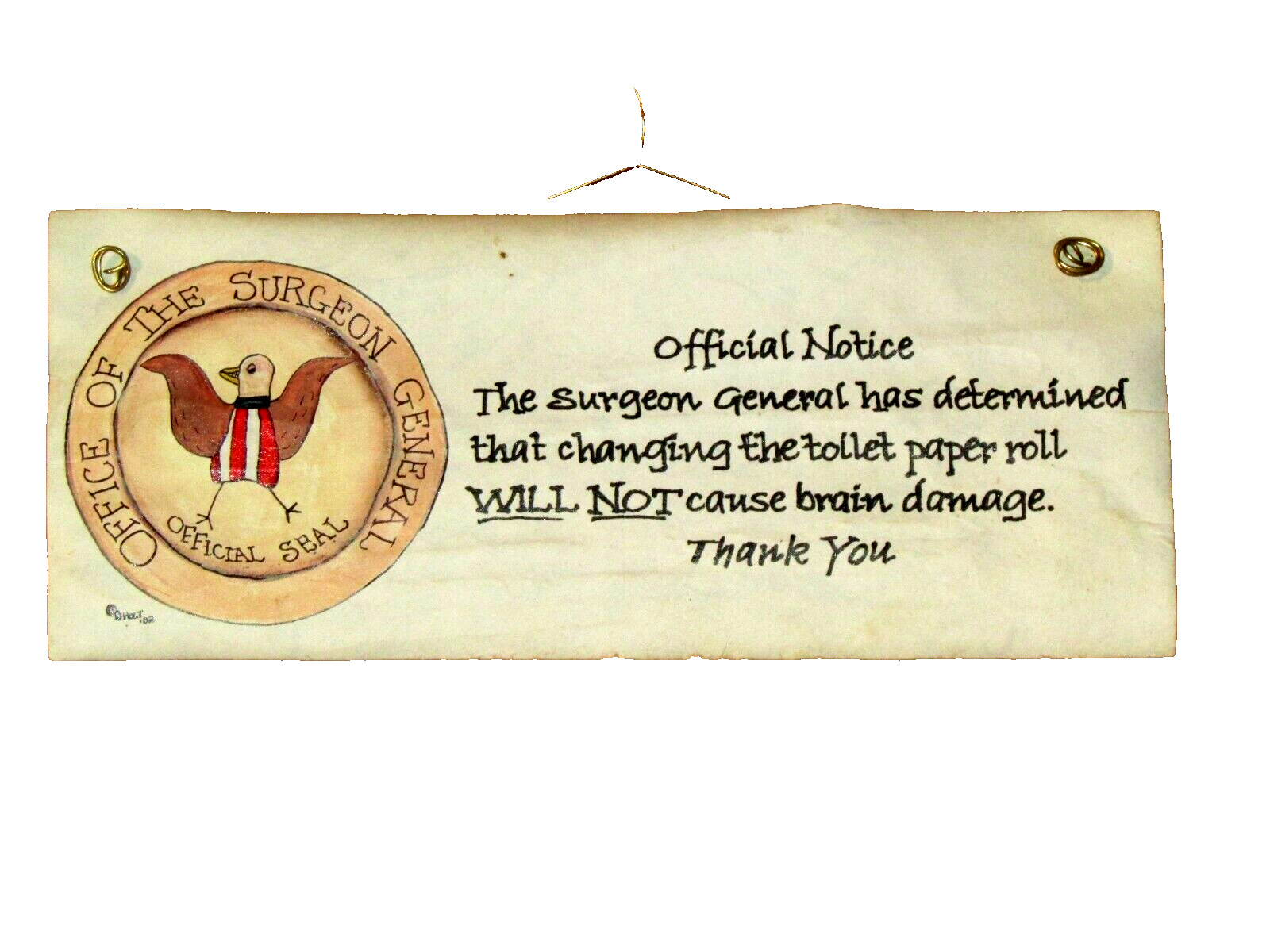 wall plaque wood « ..changing toilet paper . . cause brain . . 7.75 x 3.25 in (A)