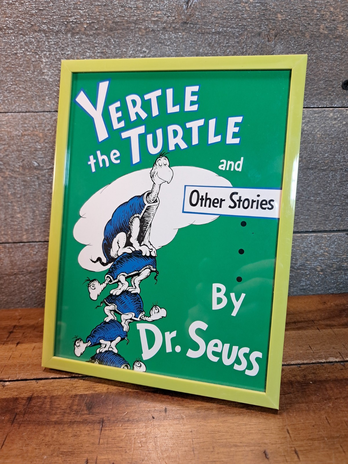 Yertle The Turtle And Other Stories Dr Suess Framed Decor 8×6&Prime; Green