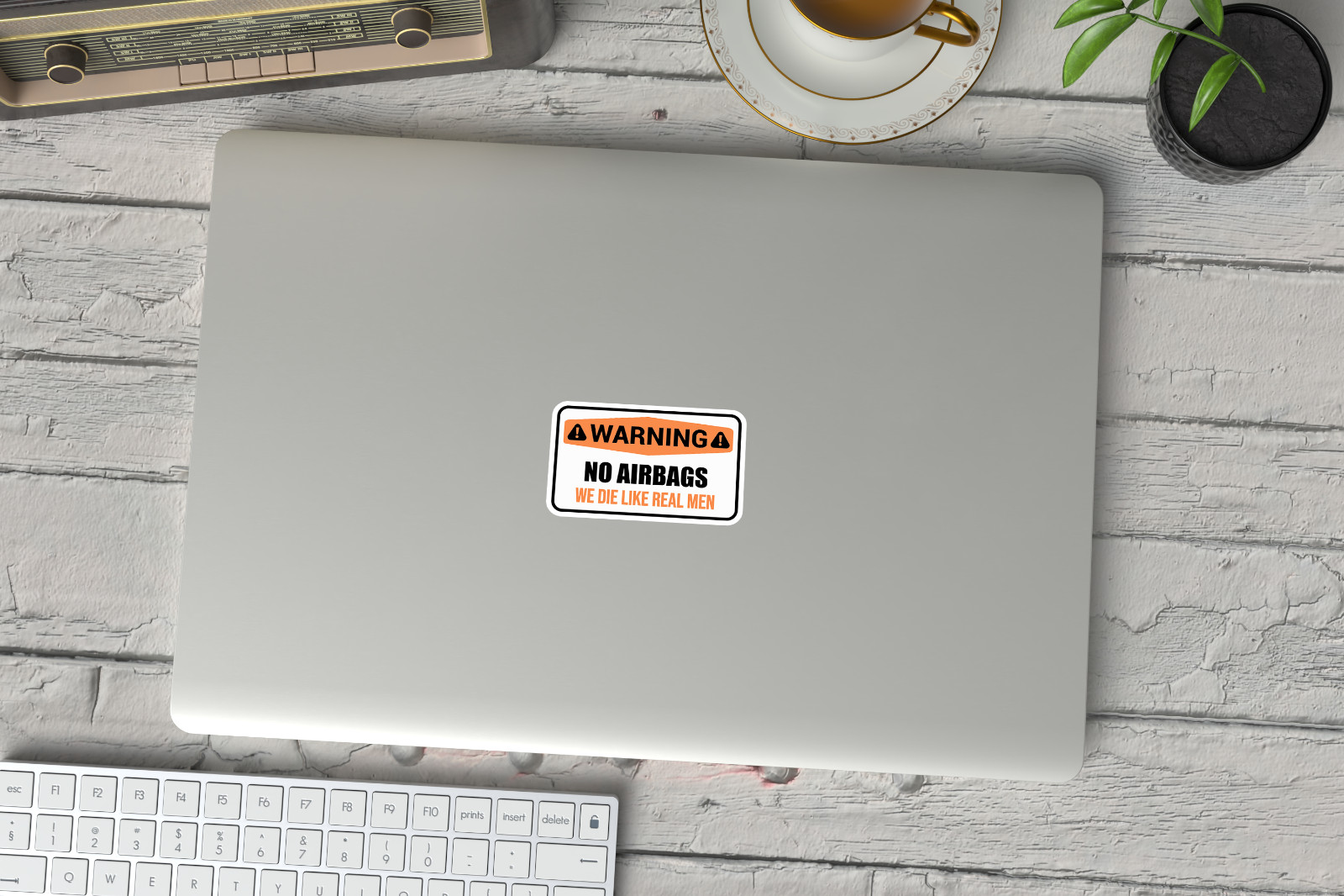 Funny « No Airbags – We Die Like Real Men » Vinyl Sticker – Warning Sign Decal