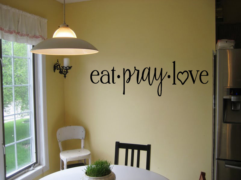 EAT PRAY LOVE VINYL WALL DECAL KITCHEN CAFE DINER LETTERING WORDS STICKER