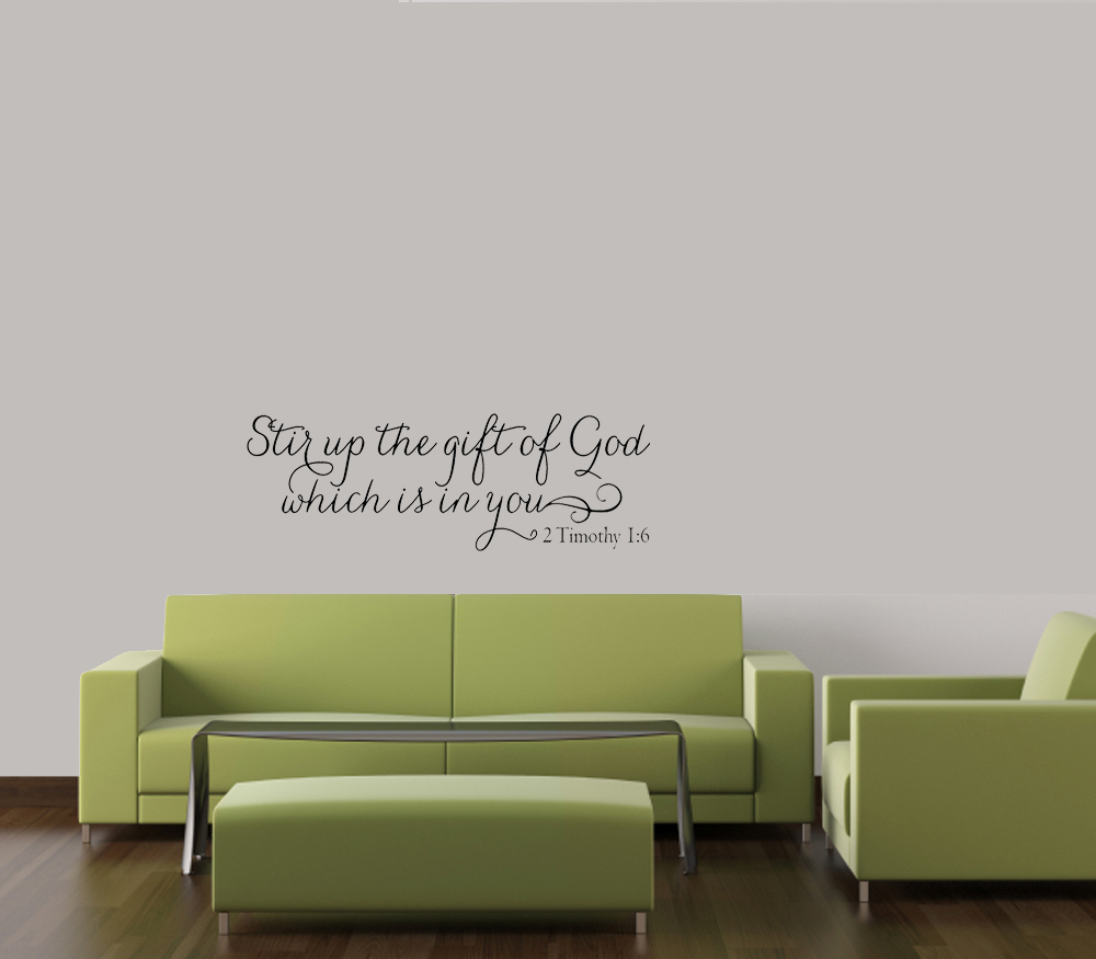 STIR UP THE GIFT OF GOD WALL QUOTE DECAL VINYL WORDS HOME SCRIPTURE RELIGIOUS