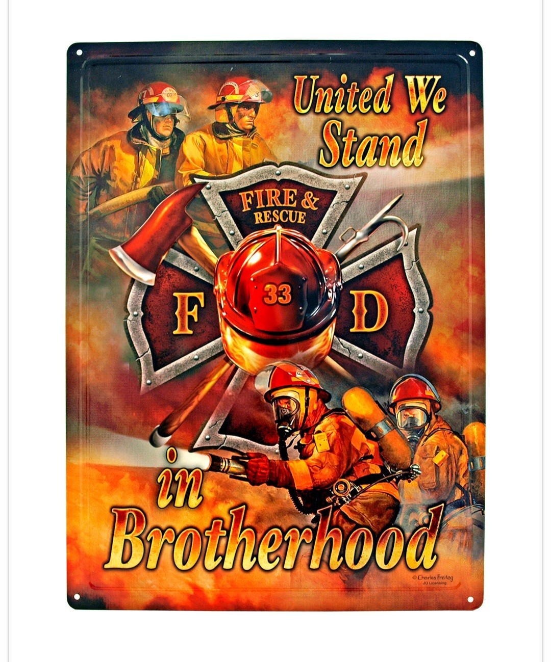 Fire & Rescue United We Stand in Brotherhood Metal Sign 16.88&Prime; X 12.13