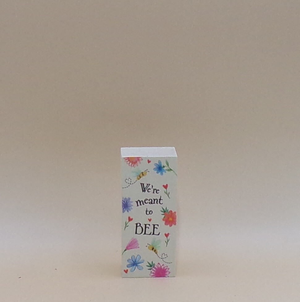 We&rsquo;re Meant to BEE Wood Block 1.5&Prime;x3.5&Prime;x1&Prime; New Ganz