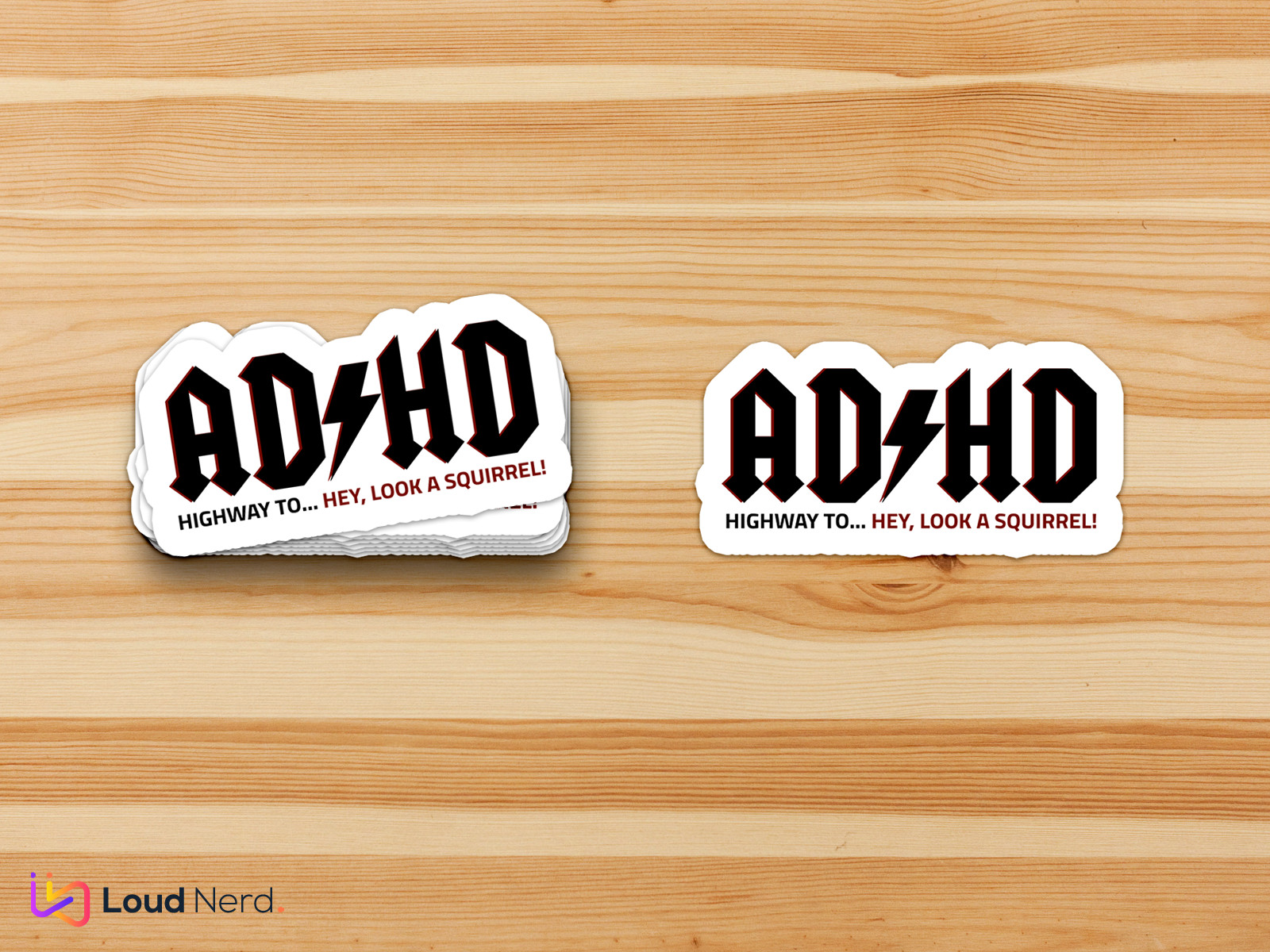 ADHD Highway to Hey Look a Squirrel Vinyl Sticker, Neurodiversity
