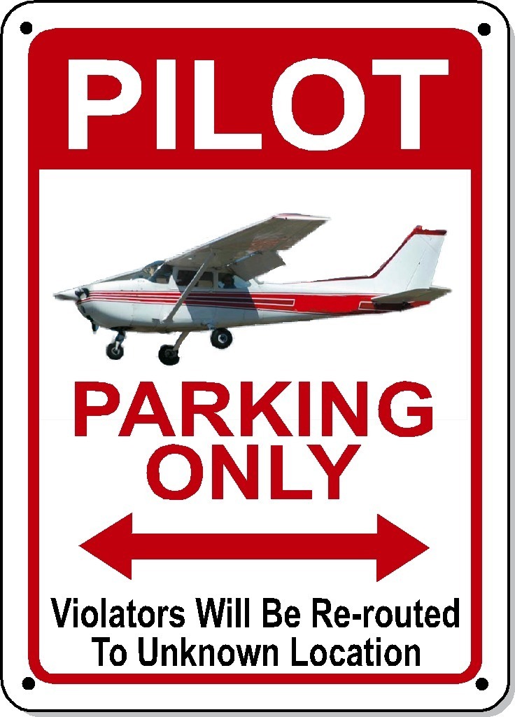 Pilot Parking Only Sign – NOVELTY 8&Prime;x12&Prime; & 10&Prime;x14&Prime; Polystyrene GARAGE