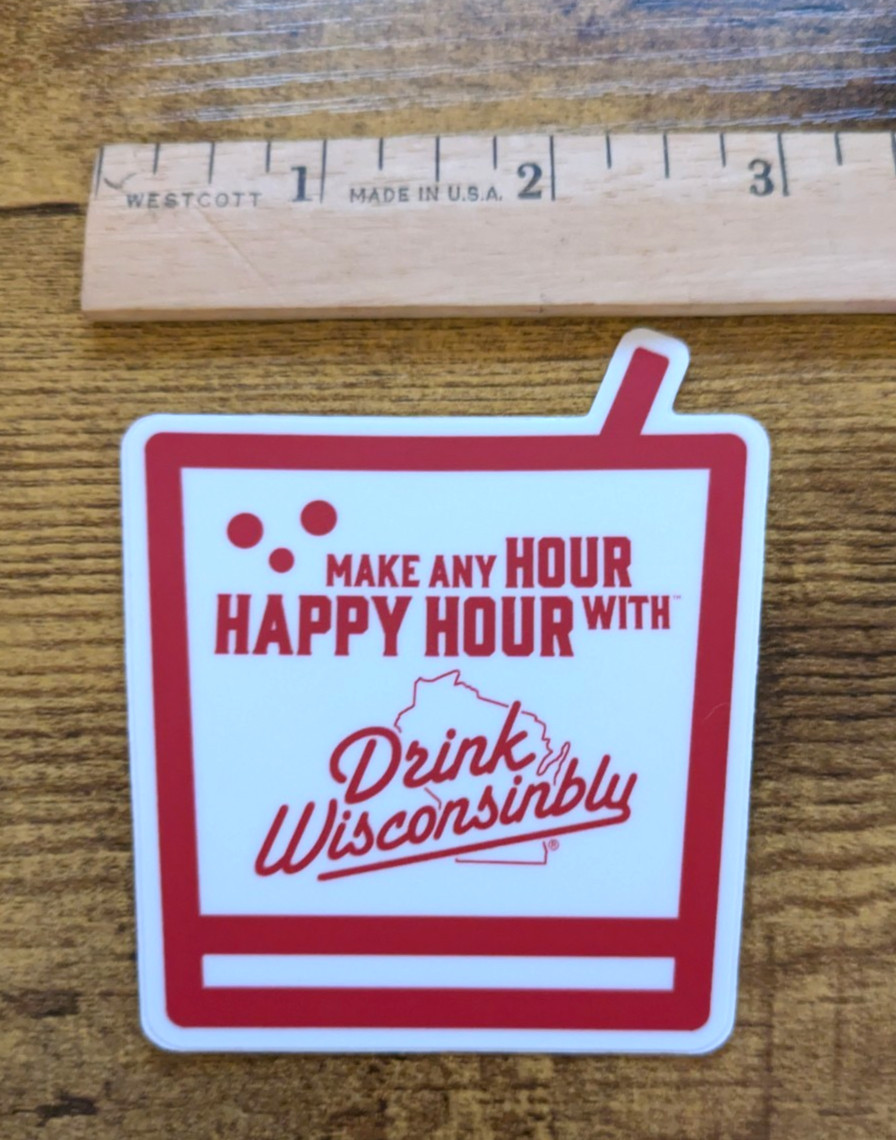 Drink Wisconsinbly Make Any Hour Happy Hour Collectable Cocktail Sticker 3×3 New