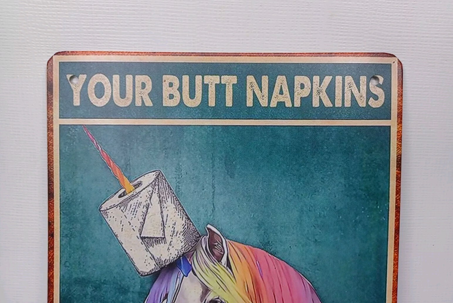 Your Butt Napkins My Lady Unicorn Toilet Paper Metal Bathroom Sign