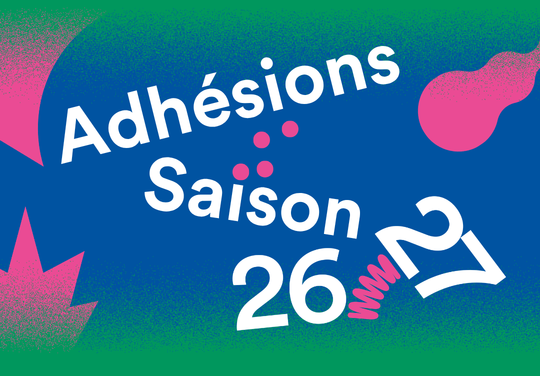 Adhésions saison 26/27